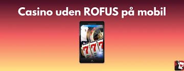 Nye Casinoer Uden Rofus En Spændende Verden af Online Gaming Nye Casinoer Uden Rofus En Spændende Verden af Online Gaming